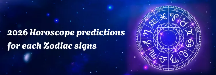 Horoscope 2026 | Yearly Predictions for All 12 Zodiac Signs